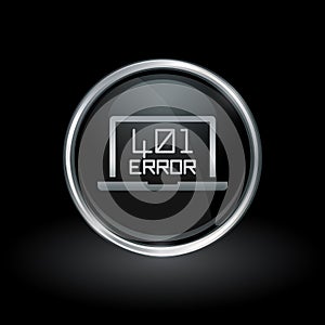 Error 401 unauthorized icon inside round silver and black emblem photo